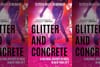 The cover of Elyssa Goodman's book "Glitter and Concrete."